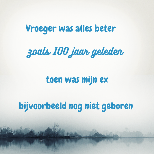 Tegeltje 15x15 cm Kadookuz Design (Vroeger was alles beter)