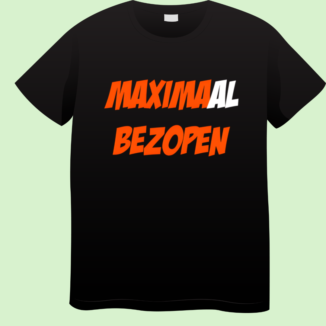 Zwart T-shirt met de tekst Maximaal Bezopen in oranje en witte letters