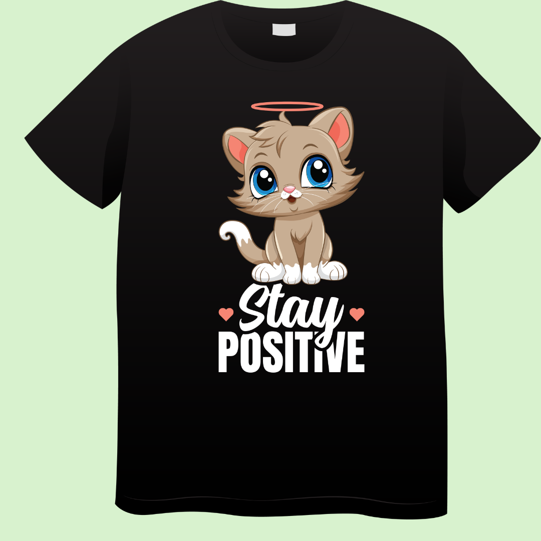 Stay Positive – Schattig Kitten T-shirt