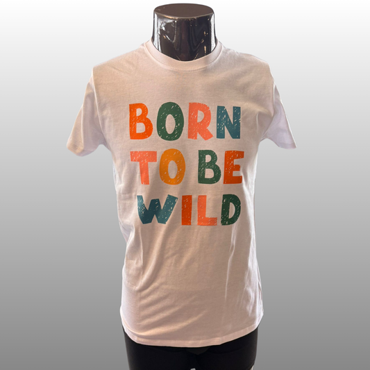 Born to Be Wild T-shirt – Kleurrijk Statement Shirt (Wit, Unisex)