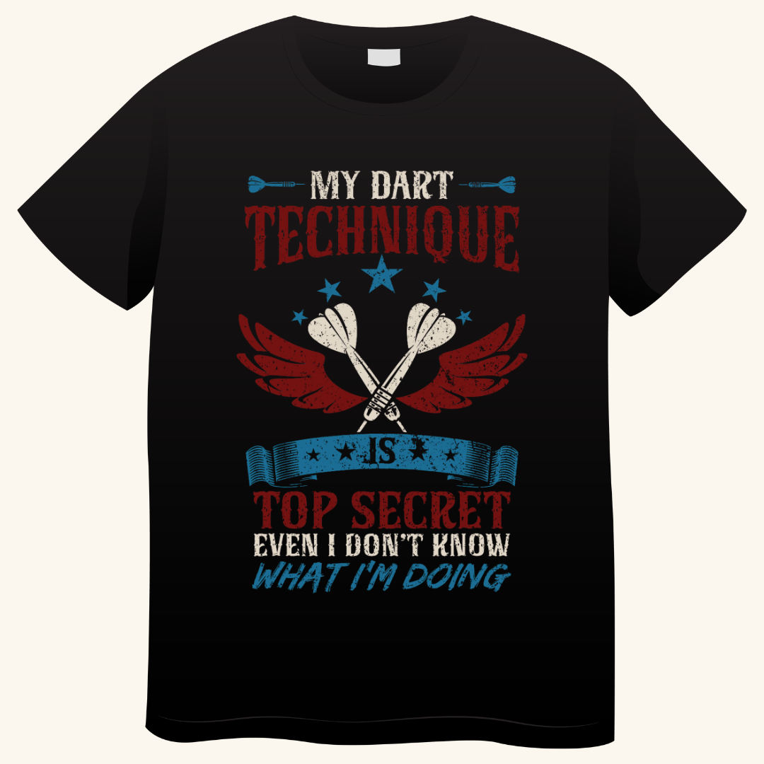 My Dart Technique Is Top Secret – Darts T-shirt