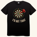 I'd Hit That – Grappig Darts T-shirt