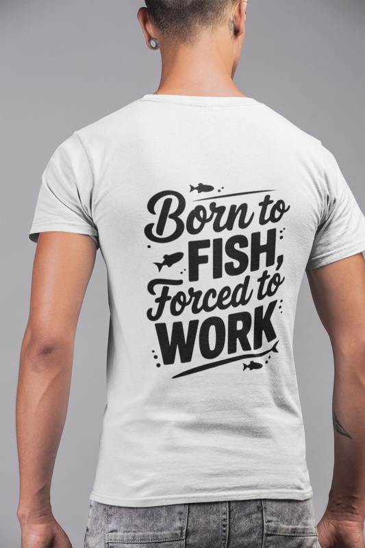 Kadookuz & So T-shirt “Born to Fish, Forced to Work” – Wit – Vissen Humor Shirt – Unisex